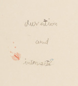 Louise Bourgeois. Duration and Intensit&eacute;, title. 2007