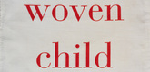 Louise Bourgeois. The Woven Child. 2003