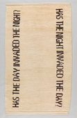 Louise Bourgeois. Has the Day Invaded the Night? Has the Night Invaded the Day? 2009-2013