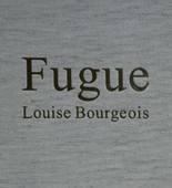 Louise Bourgeois. Fugue. 2003