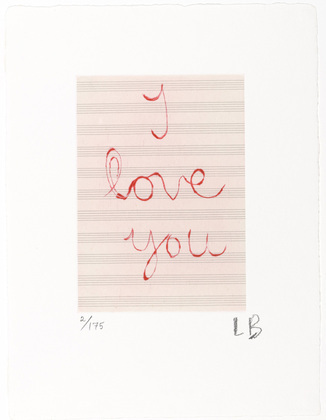 Louise Bourgeois. I Love You. 2007