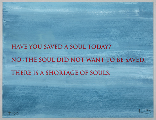 Louise Bourgeois. Have You Saved a Soul Today? 2009