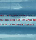 Louise Bourgeois. Have You Saved a Soul Today? 2009