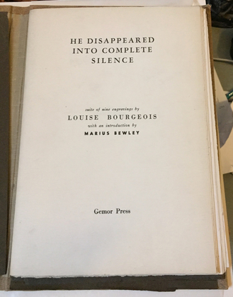 Louise Bourgeois. He Disappeared into Complete Silence, first edition (Example 18). 1947