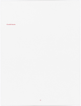 Louise Bourgeois. Aux Vieilles Tapisseries: 44 Sentences de Louise Bourgeois, text 15 of 44. 2005