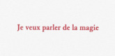 Louise Bourgeois. Aux Vieilles Tapisseries: 44 Sentences de Louise Bourgeois, text 16 of 44. 2005