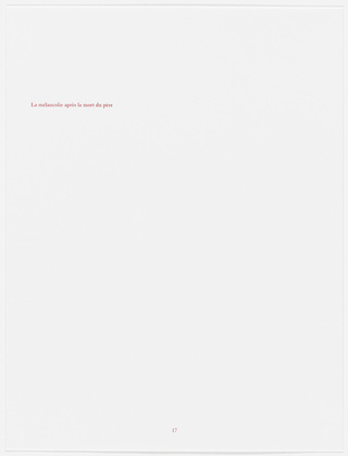 Louise Bourgeois. Aux Vieilles Tapisseries: 44 Sentences de Louise Bourgeois, text 17 of 44. 2005