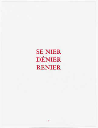 Louise Bourgeois. Aux Vieilles Tapisseries: 44 Sentences de Louise Bourgeois, text 19 of 44. 2005