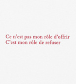 Louise Bourgeois. Aux Vieilles Tapisseries: 44 Sentences de Louise Bourgeois, text 29 of 44. 2005