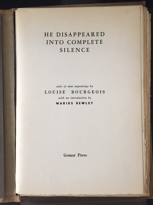 Louise Bourgeois. He Disappeared into Complete Silence, first edition (Example 6). 1947