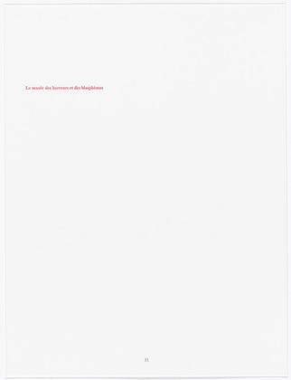 Louise Bourgeois. Aux Vieilles Tapisseries: 44 Sentences de Louise Bourgeois, text 31 of 44. 2005