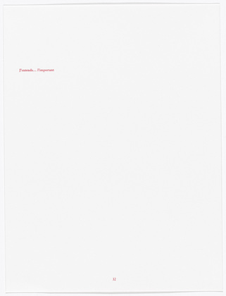 Louise Bourgeois. Aux Vieilles Tapisseries: 44 Sentences de Louise Bourgeois, text 32 of 44. 2005