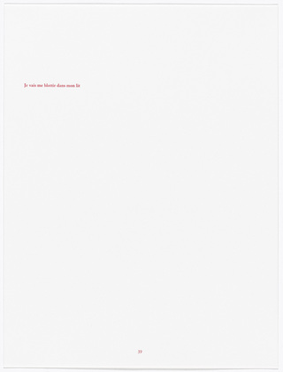 Louise Bourgeois. Aux Vieilles Tapisseries: 44 Sentences de Louise Bourgeois, text 39 of 44. 2005