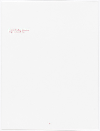 Louise Bourgeois. Aux Vieilles Tapisseries: 44 Sentences de Louise Bourgeois, text 42 of 44. 2005