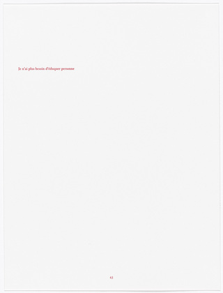Louise Bourgeois. Aux Vieilles Tapisseries: 44 Sentences de Louise Bourgeois, text 43 of 44. 2005