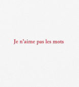Louise Bourgeois. Aux Vieilles Tapisseries: 44 Sentences de Louise Bourgeois, text 44 of 44. 2005