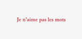 Louise Bourgeois. Aux Vieilles Tapisseries: 44 Sentences de Louise Bourgeois, text 44 of 44. 2005