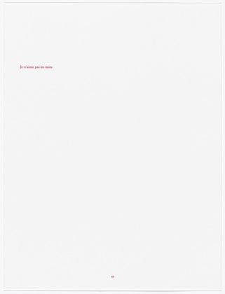 Louise Bourgeois. Aux Vieilles Tapisseries: 44 Sentences de Louise Bourgeois, text 44 of 44. 2005