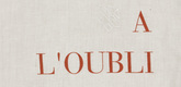 Louise Bourgeois. Ode &agrave; l'Oubli, cover. 2004