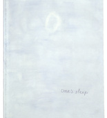 Louise Bourgeois. One's Sleep (1). 2003