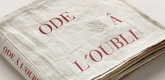 Louise Bourgeois. Ode &agrave; l'Oubli. 2002