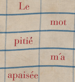 Louise Bourgeois. Le Mot Piti&eacute; M'a Apais&eacute;e. 2002