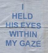 Louise Bourgeois. I Held His Eyes Within My Gaze. 2004