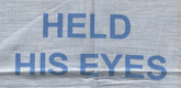 Louise Bourgeois. I Held His Eyes Within My Gaze. 2004